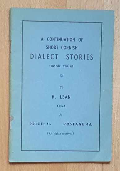 A Continuation of Short Cornish Dialect Stories (Book Four)