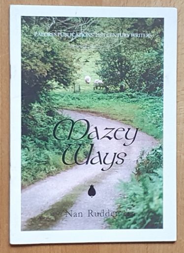 Mazey Ways (Palores Publications' 21st Century Writers)