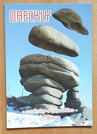 Dreckly : a collection of possibilities