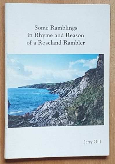 Some Ramblings in Rhyme and Reason of a Roseland Rambler