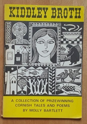 Kiddley Broth : a collection of prizewinning Cornish Tales and Poems