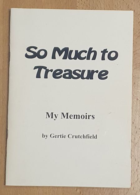 So Much to Treasure : my memoirs