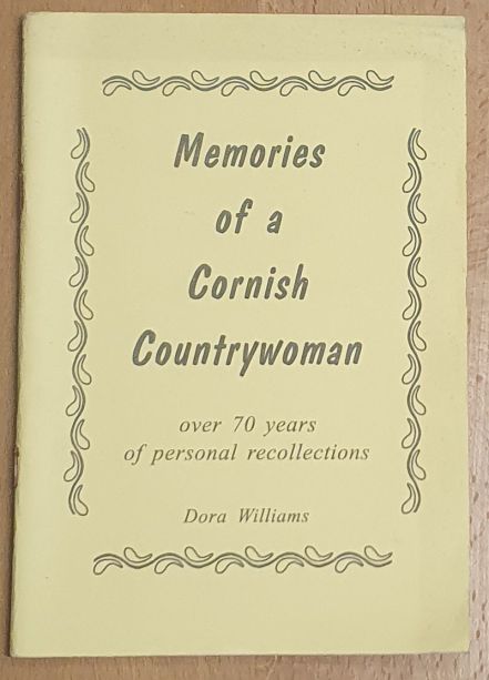 Memories of a Cornish Countrywoman : over 70 years of personal recollections