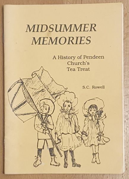 Midsummer Memories : a history of Pendeen Church's tea treat