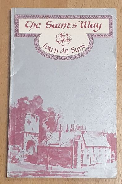 The Saints' Way: Forth an Syns: a walker's guide