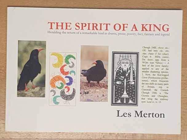 The Spirit of a King : an illustrated collection of prose and poetry to honour the Cornish Chough