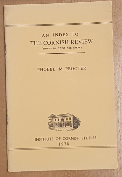 An Index to the Cornish Review (1st Series, 1949-52; 2nd series, 1966-74) (Institute of Cornish Studies Special Bibliography No.3)