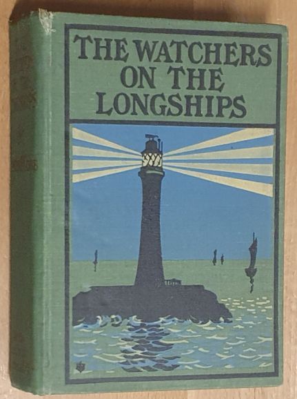 The Watchers on the Longships : a tale of Cornwall in the last century