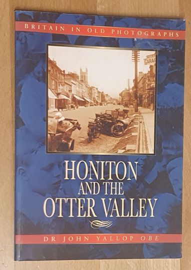 Honiton and the Otter Valley (Britain in Old Photographs)