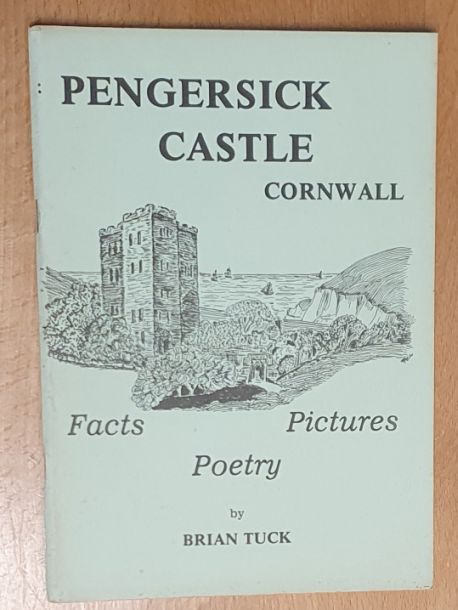 Pengersick Castle, Cornwall : facts, pictures, poetry