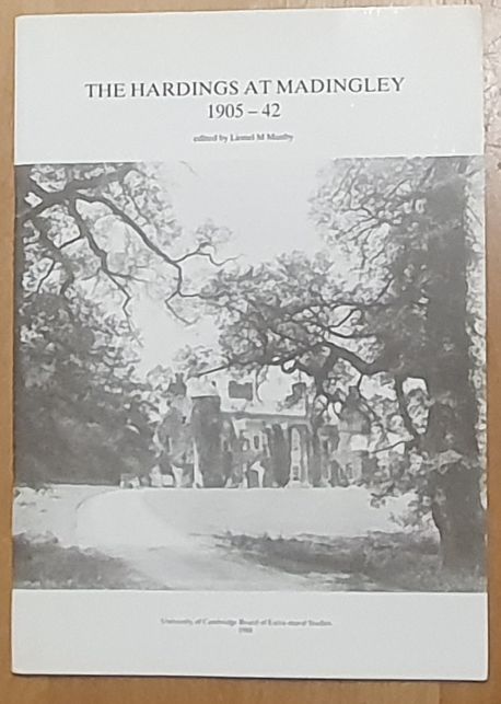 The Hardings at Madingley : 1905-42