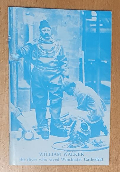 William Walker : the diver who saved Winchester Cathedral