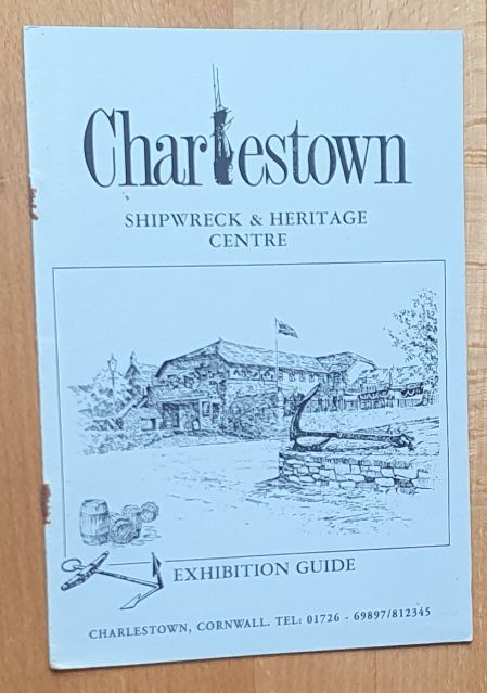 Charlestown Shipwreck & Heritage Centre Exhibition Guide