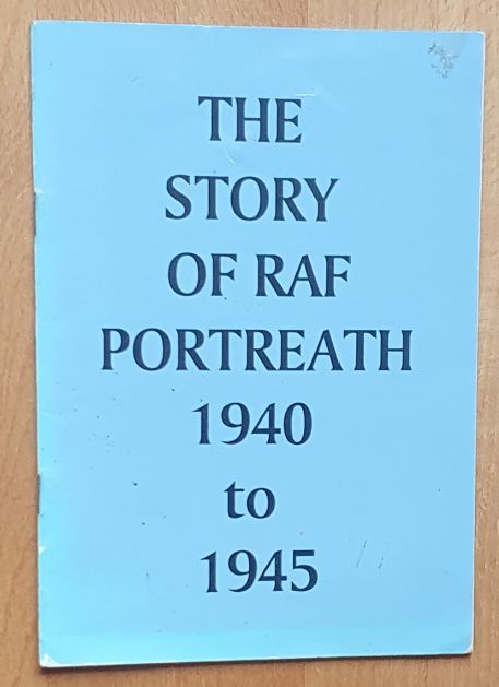A Brief Story of Royal Air Force, Portreath 1940 to 1945