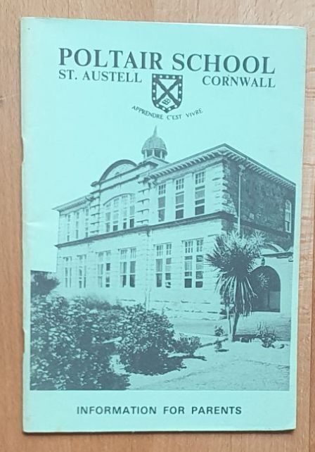 Poltair School : an Introductory Booklet for Parents 1988 - 1989 [St Austell)