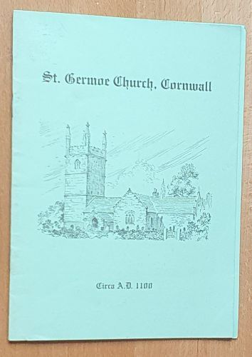 St Germoe Church, Cornwall, Circa A.D. 1100, with some notes on St Germoe and St Germoe's Chair