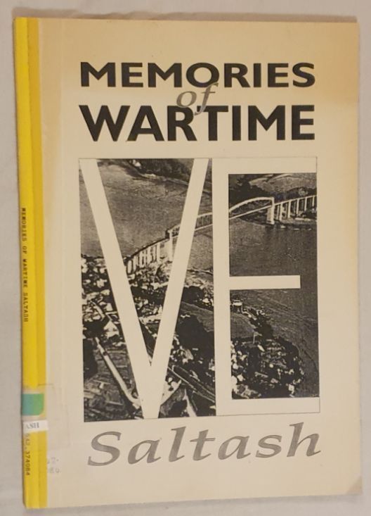 Memories of Wartime Saltash : a commemoration of the 50yh Anniversary of the Victory in Europe 1945