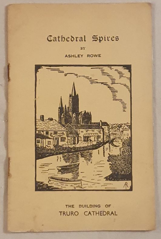 Cathedral Spires : the building of Truro Cathedral
