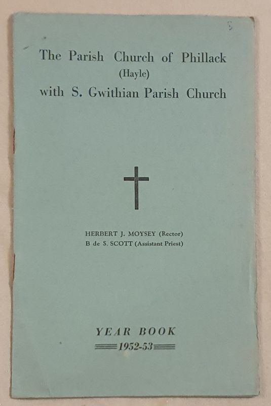 The Parish Church of Phillack (Hayle) with S. Gwithian Parish Church Year Book 1952-53