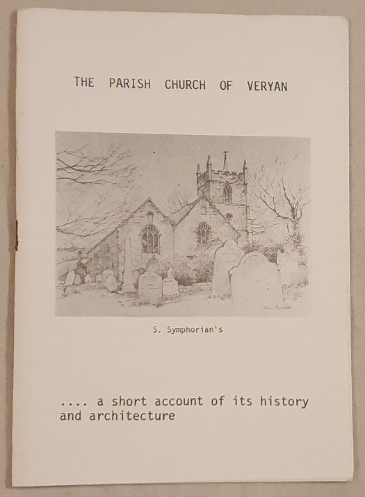 The Parish Church of Veryan . and a short account of its history and architecture