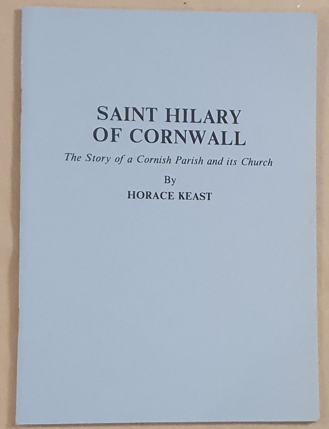 Saint Hilary of Cornwall: the story of a Cornish parish and its church