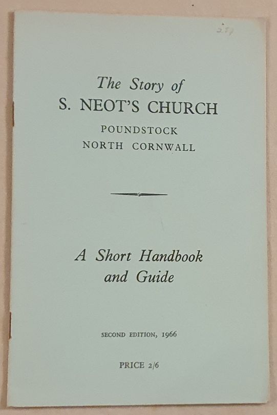 The Story of S. Neot's Church, Poundstock, North Cornwall : a short handbook and guide