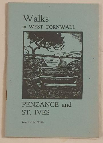 Walks in West Cornwall : Penzance and St Ives