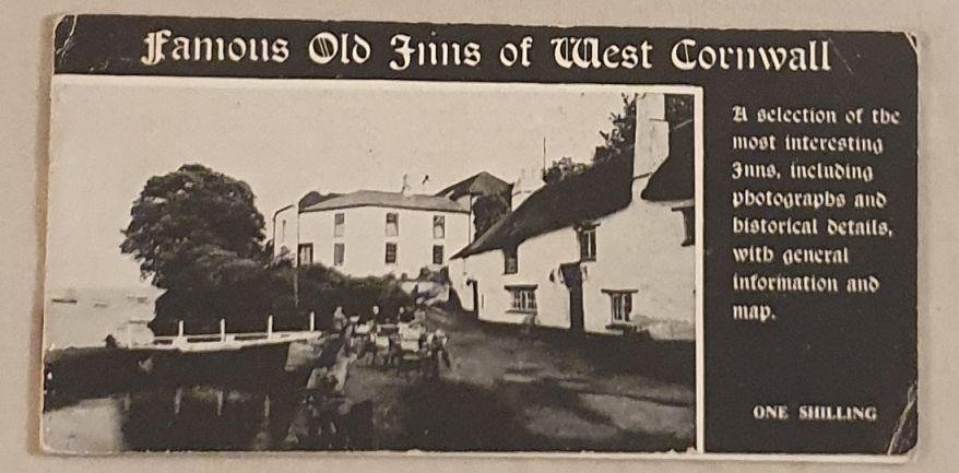 Famous Old Inns of West Cornwall : a selection of the most interesting inns, including photographs and historical details, with general information and map
