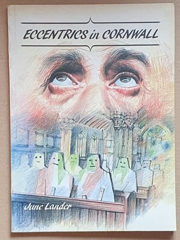 Eccentrics in Cornwall