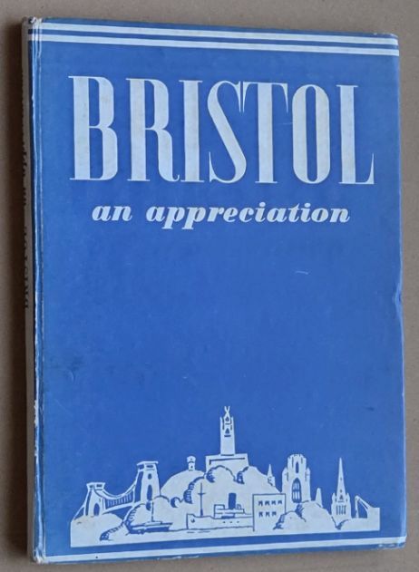 Bristol : an appreciation