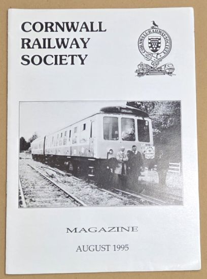 Cornwall Railway Society Magazine August 1995, Volume XVIII No.2