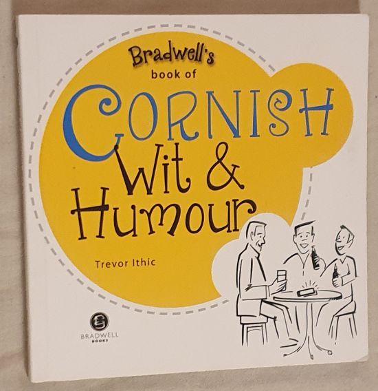 Bradwell's Book of Cornish Wit and Humour