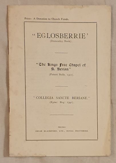 Eglosberrie (Domesday Book). The Kings Free Chapel of S Berian. Collegia Sancte Beriane [St Buryan]