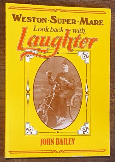 Weston-super-Mare : look back with laughter