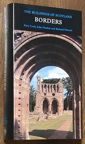 Borders (The Buildings of Scotland)