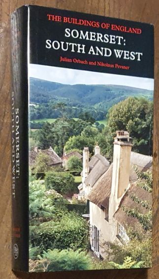 Somerset : South and West (The Buildings of England)