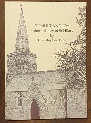 Tumult and Joy : a short history of St Hilary
