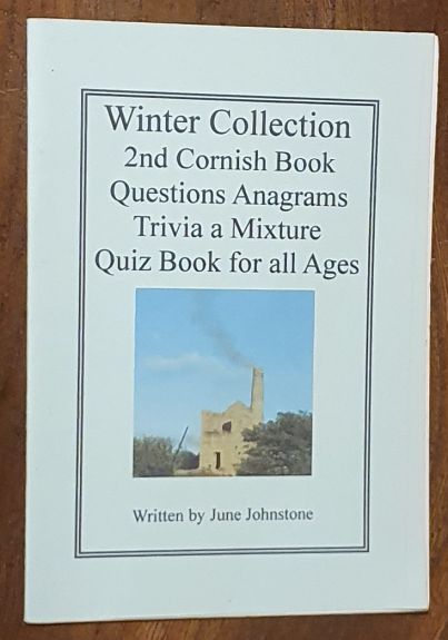 Winter Collection 2nd Cornish Book : Questions, Anagrams, Trivia, a Mixture, Quiz Book for all Ages