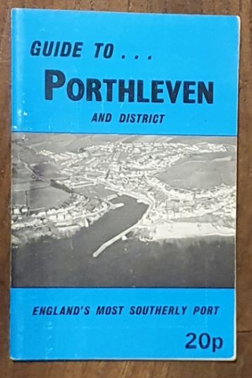 Guideto Porthleven and District, England's most southerly port