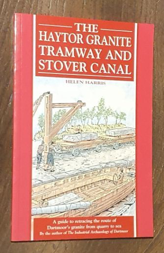 The Haytor Granite Tramway and Stover Canal