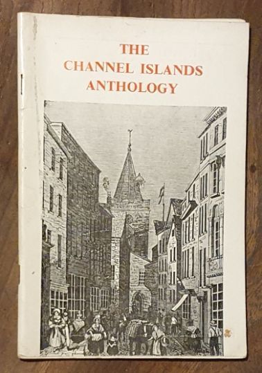 The Channel Islands Annual Anthology No.2. Archaeology, History, Folklore
