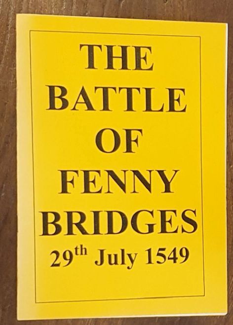 The Battle of Fenny Bridges 29th July 1549
