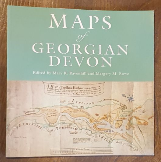 Maps of Georgian Devon and their makers (Friends of Devon's Archives Occasional Publications No. 3)