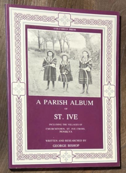 A Parish Album of St Ive (Parish Album Series no.2)