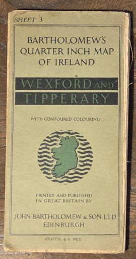 Bartholomew's Revised Quarter-inch Map, Ireland (New Series), Sheet 3. Wexford & Tipperary (Cover title: Bartholomew's Quarter Inch Map of Ireland)