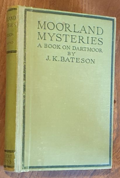 Moorland Mysteries : a book on Dartmoor