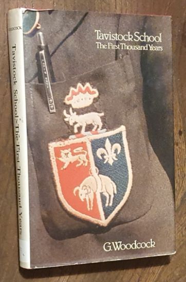 Tavistock School : the first thousand years