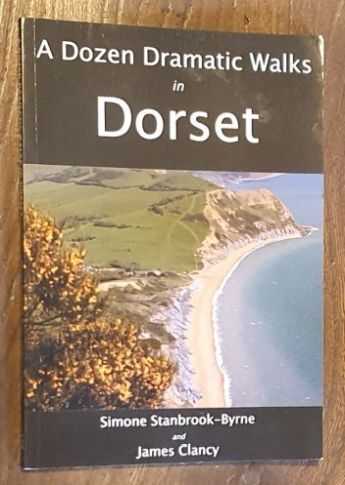 A Dozen Dramatic Walks in Dorset