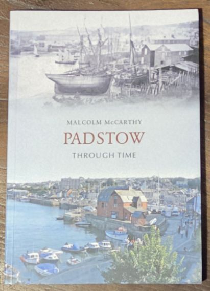 Padstow Through Time