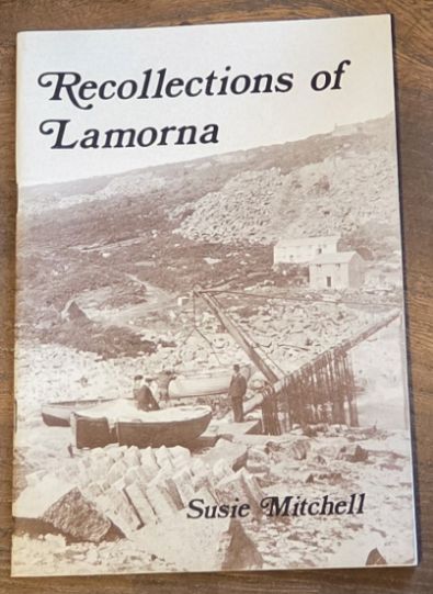 Recollections of Lamorna : an illustrated history 1870 - 1970